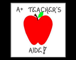 A+ Teacher's Aide