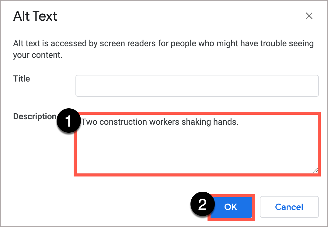 In the Google Docs Alt Text window, write the alt text in the Description box.  In this case the alt text is, “Two construction workers shaking hands.”