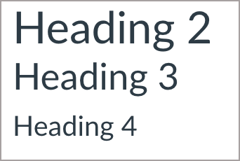 Heading 2 is larger than Heading 3. Heading 3 is larger than Heading 4.